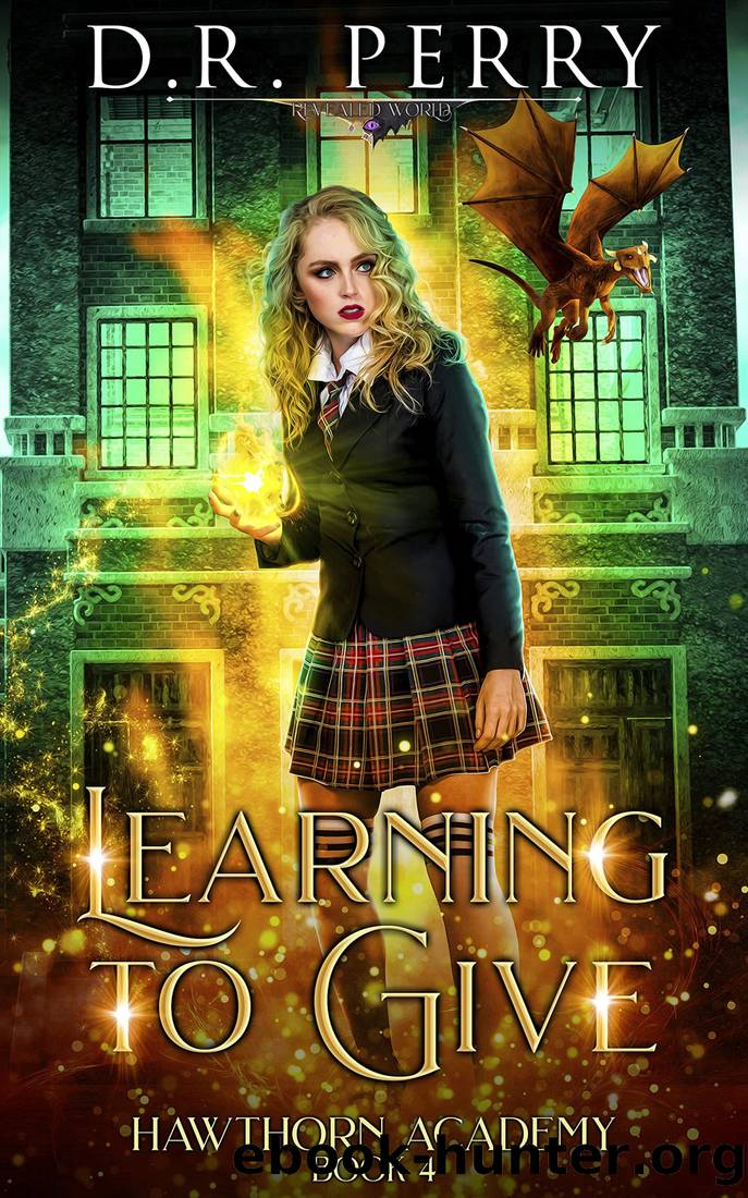 Learning to Give (Hawthorn Academy Book 4) by D.R. Perry free ebooks